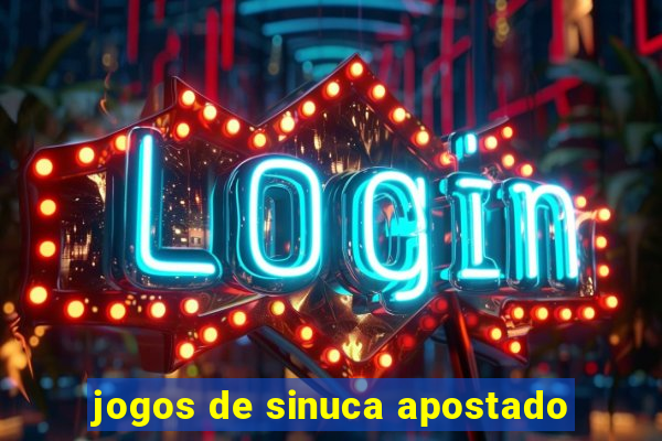 jogos de sinuca apostado